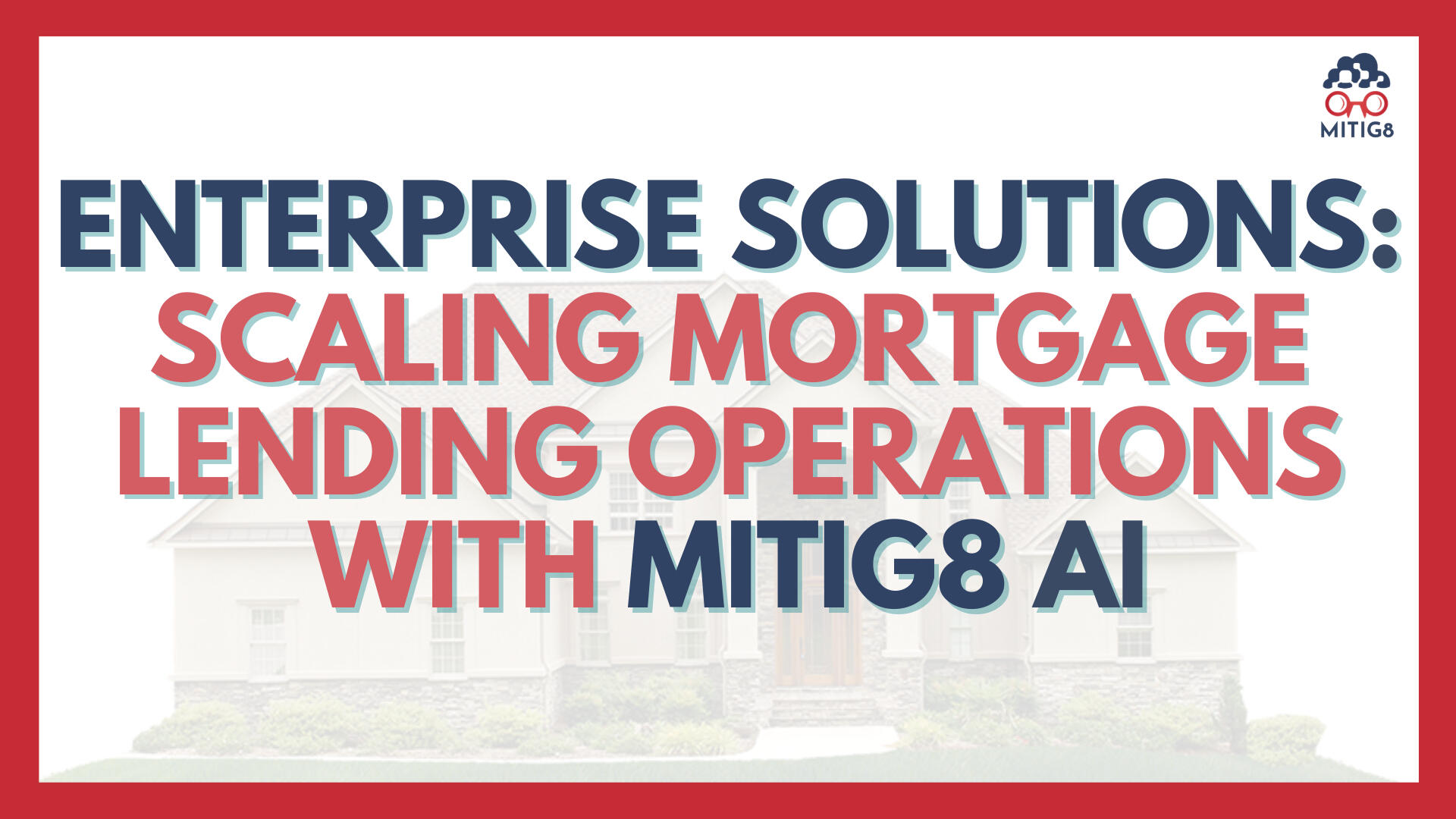 Simplifying-Mortgage-Lending